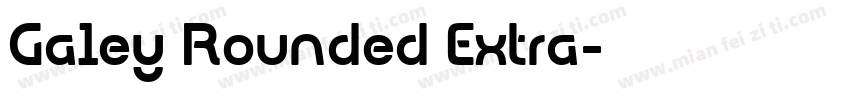 Galey Rounded Extra字体转换